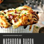 mushroom bacon pull apart bread