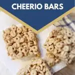 Peanut Butter Cheerio Bars
